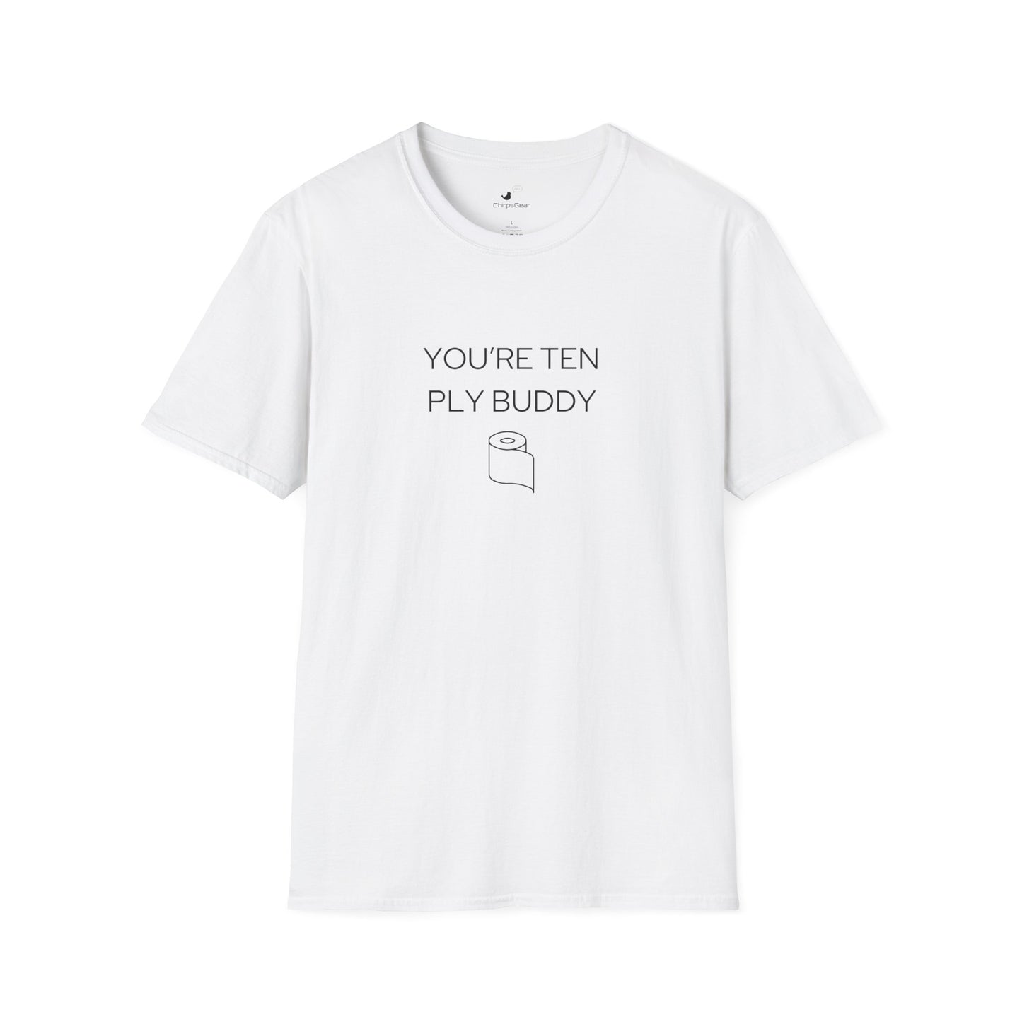 You're so Soft Tee